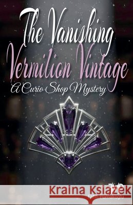 The Vanishing at Vermilion Vintage Pomakoglu, Fatih 9798233244353 Fatih Pomakoglu - książka