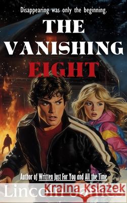 The Vanishing Eight Lincoln James 9798990496613 Lincoln James - książka