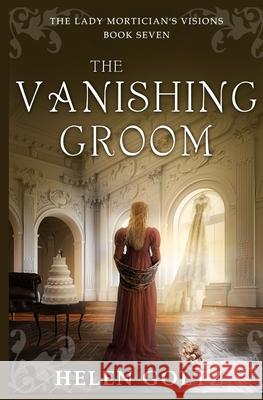 The Vanishing Groom Goltz 9780645748079 Atlas Productions - książka