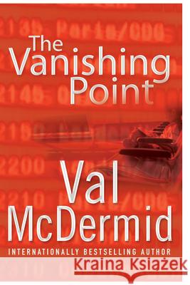 The Vanishing Point Val McDermid 9780802121769 Grove Press - książka