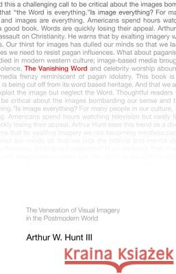 The Vanishing Word Arthur W., III Hunt 9781625642653 Wipf & Stock Publishers - książka
