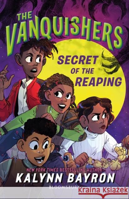 The Vanquishers: Secret of the Reaping Bayron Kalynn Bayron 9781526667816 Bloomsbury Publishing (UK) - książka