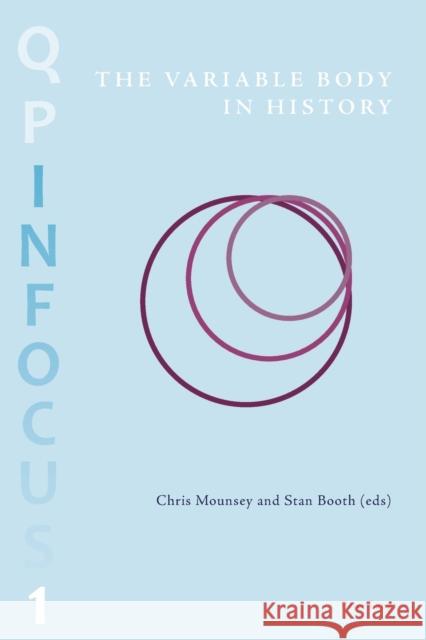 The Variable Body in History Chris Mounsey   9781906165727 Peter Lang Ltd - książka