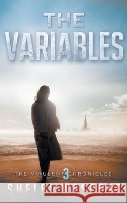 The Variables (Virulent: Book Three) Shelbi Wescott 9781496014511 Createspace - książka