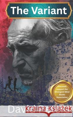 The Variant David Peters 9781918145007 Divergent Mind Books - książka