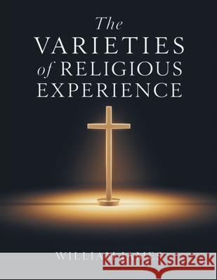 The Varieties of Religious Experience William James 9789357005517 Cby Press - książka
