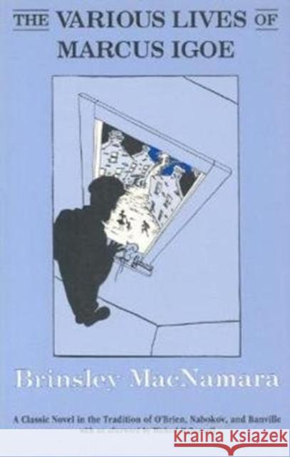 The Various Lives of Marcus Igoe Brinsley MacNamara Michael McDonnell 9780802313041 Dufour Editions - książka