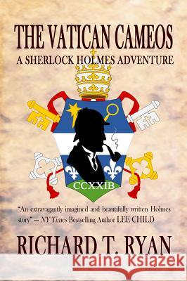 The Vatican Cameos: A Sherlock Holmes Adventure Richard T Ryan 9781780929897 MX Publishing - książka
