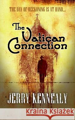 The Vatican Connection Jerry Kennealy 9781628150759 Speaking Volumes LLC - książka