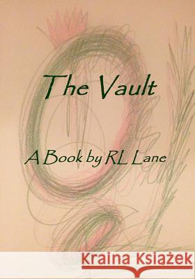 The Vault Rl Lane Rl Lane 9781514645314 Createspace - książka