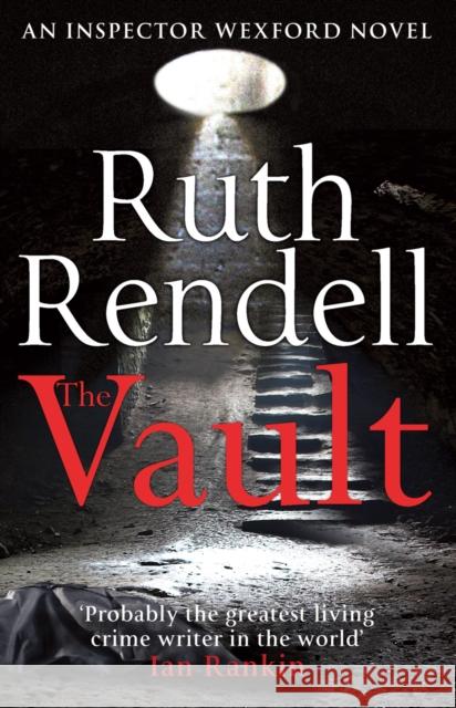 The Vault: (A Wexford Case) Ruth Rendell 9780099557357  - książka