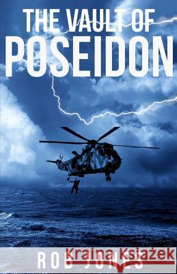 The Vault of Poseidon Rob Jones 9781517421007 Createspace - książka