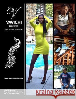 The VaVichi Royalty Collection: Your Reign Begins Here Clothiers, Vavichi, Vic, Visual, Imagery, Constellation 9798672355504 Independently Published - książka