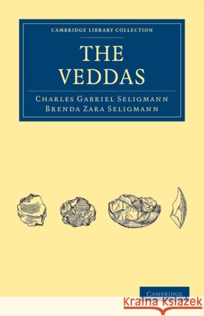 The Veddas Charles Gabriel Seligmann Brenda Zara Seligmann Seligmann Charle 9781108010788 Cambridge University Press - książka
