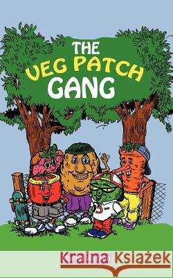 The Veg Patch Gang Martin Watson 9781844010059 New Generation Publishing - książka