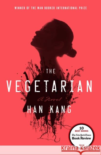 The Vegetarian: A Novel Han Kang 9781101906118 Hogarth - książka