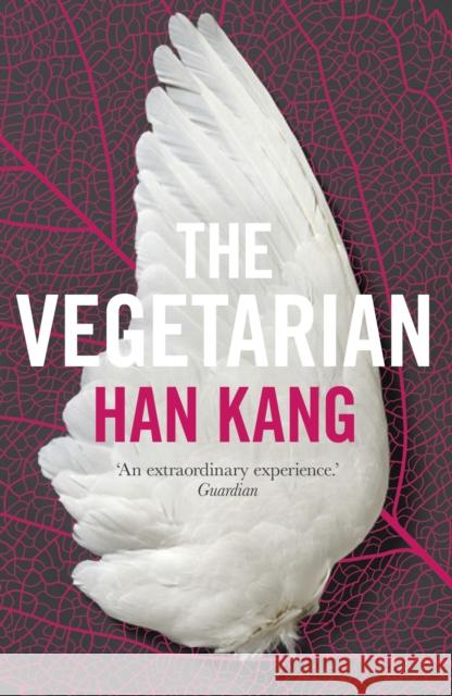 The Vegetarian: A Novel Han (Y) Kang 9781846276033 Granta Books - książka