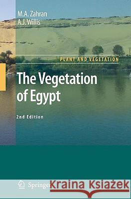 The Vegetation of Egypt M. a. Zahran A. J. Willis 9781402087554 Springer - książka