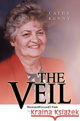 The Veil Cathy Kenny 9781436380751 Xlibris Corporation - książka