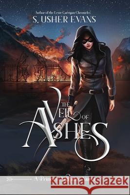 The Veil of Ashes S Usher Evans 9781945438226 Sun's Golden Ray Publishing, LLC - książka