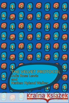 The Velvet Protocol Julia Rose Lewis, Nathan Hyland Walker 9781912211906 Knives Forks and Spoons - książka