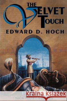 The Velvet Touch Edward D. Hoch 9781885941428 Crippen & Landru Publishers - książka