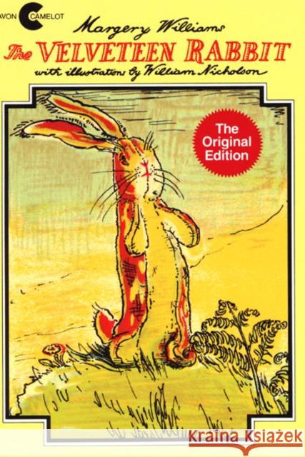 The Velveteen Rabbit: Or How Toys Become Real Margery Williams William Nicholson 9780380002559 Avon Camelot Books - książka