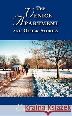 The Venice Apartment and Other Stories Erna Cooper 9781412201865 Trafford Publishing - książka