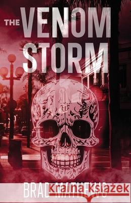 The Venom Storm Brad Mathews 9781962577069 Unity Star Books - książka