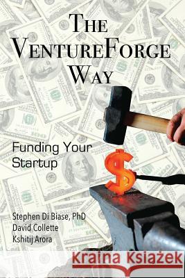 The VentureForge Way: Funding Your Startup Collette, David 9781519156259 Createspace - książka