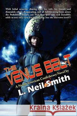 The Venus Belt L Neil Smith 9781604504422 Phoenix Pick - książka