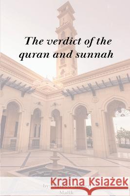 The verdict of the quran and sunnah Naveed Ahmed Malik   9783116212574 Islam International Publications Ltd. - książka