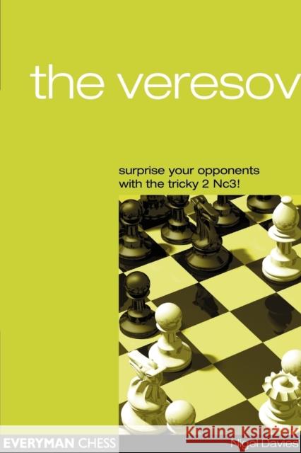 The Veresov Davies, Nigel 9781857443356 Everyman Chess - książka