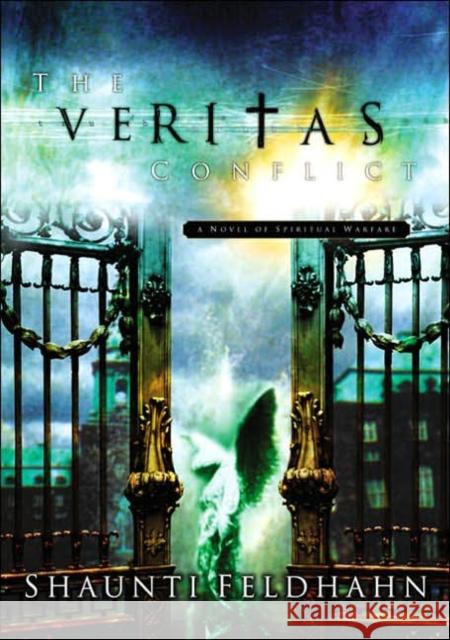 The Veritas Conflict Shaunti Christine Feldhahn 9781576737088 Multnomah Publishers - książka