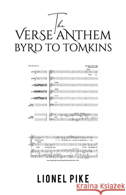 The Verse Anthem: Byrd To Tomkins Lionel Pike 9781398414327 Austin Macauley Publishers - książka