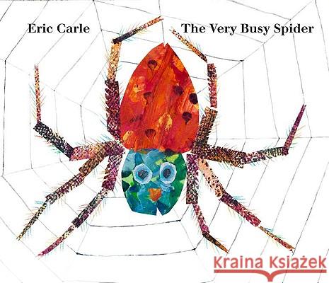 The Very Busy Spider Eric Carle Eric Carle 9780399256011 Philomel Books - książka