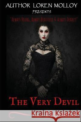 The Very Devil Herself Loren Molloy 9781523683734 Createspace Independent Publishing Platform - książka