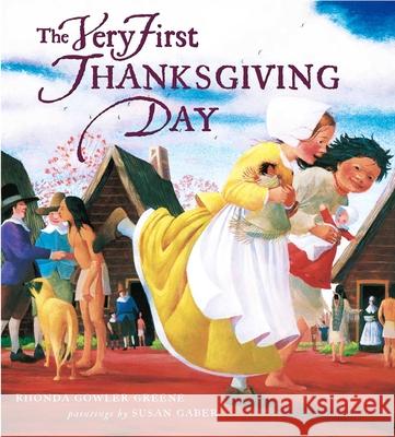 The Very First Thanksgiving Day Rhonda Gowler Greene Susan Gaber 9780689833014 Atheneum Books - książka
