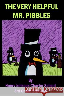 The Very Helpful Mr. Pibbles Hjcs Scholars 9781794704244 Lulu.com - książka