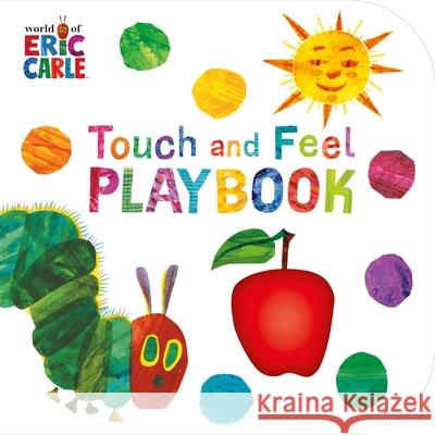The Very Hungry Caterpillar: Touch and Feel Playbook Carle Eric 9780241959565 Penguin Random House Children's UK - książka
