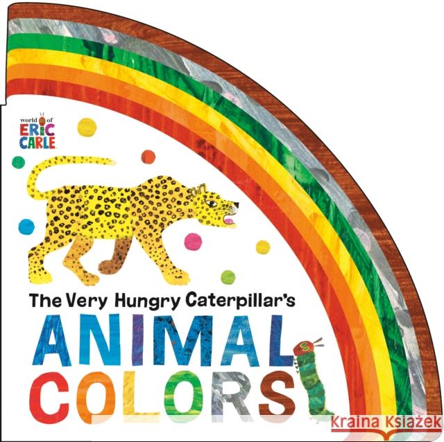 The Very Hungry Caterpillar's Animal Colors Eric Carle 9780593889091 World of Eric Carle - książka