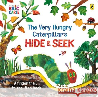 The Very Hungry Caterpillar's Hide-and-Seek Carle Eric 9780241425657 Penguin Random House Children's UK - książka