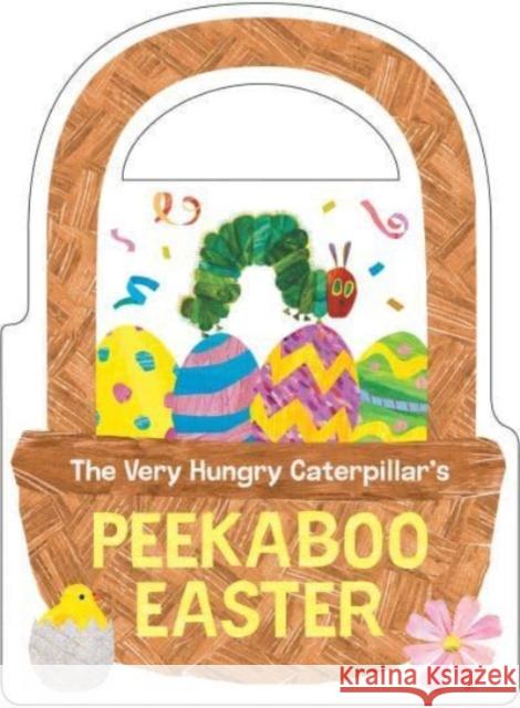 The Very Hungry Caterpillar's Peekaboo Easter Eric Carle, Eric Carle 9780593750179 Penguin Young Readers - książka