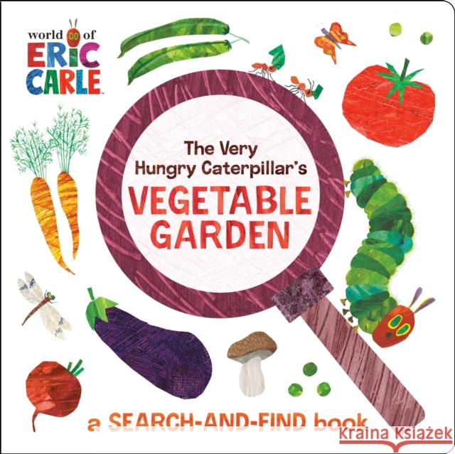 The Very Hungry Caterpillar's Vegetable Garden: A Search-and-Find Book Eric Carle 9780593888018 World of Eric Carle - książka