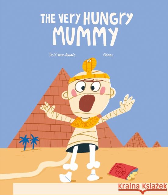 The Very Hungry Mummy Jos? Carlos Andr?s G?mez 9788419607416 Nubeocho - książka