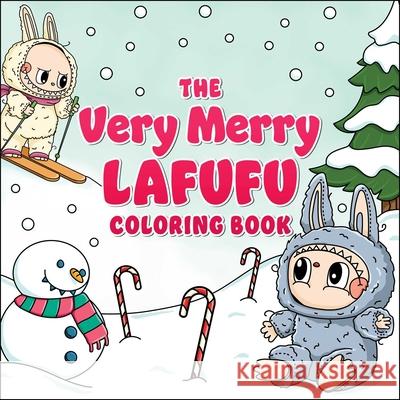 The Very Merry Lafufu Coloring Book Adams Media 9781507226063 Adams Media Corporation - książka
