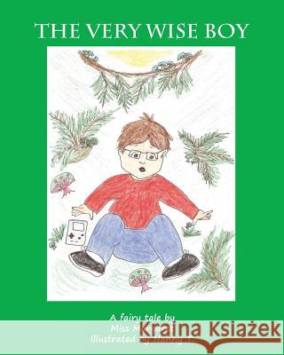 The Very Wise Boy Miss Margaret Nanny T 9781981378234 Createspace Independent Publishing Platform - książka