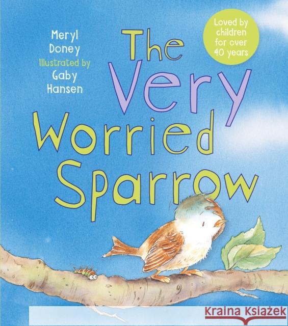 The Very Worried Sparrow Meryl Doney Gaby Hansen 9780745979854 SPCK Publishing - książka