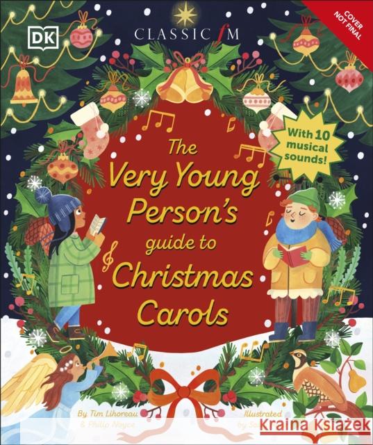 The Very Young Person's Guide to Christmas Carols Philip Noyce 9780241645994 Dorling Kindersley Ltd - książka