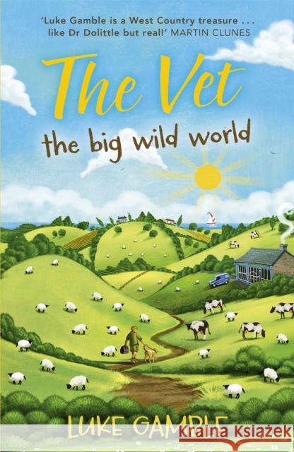 The Vet 2: the big wild world Luke Gamble 9781444721829 HODDER & STOUGHTON - książka